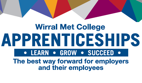Wirral Met College. Apprenticeships. Learn Grow Succeed